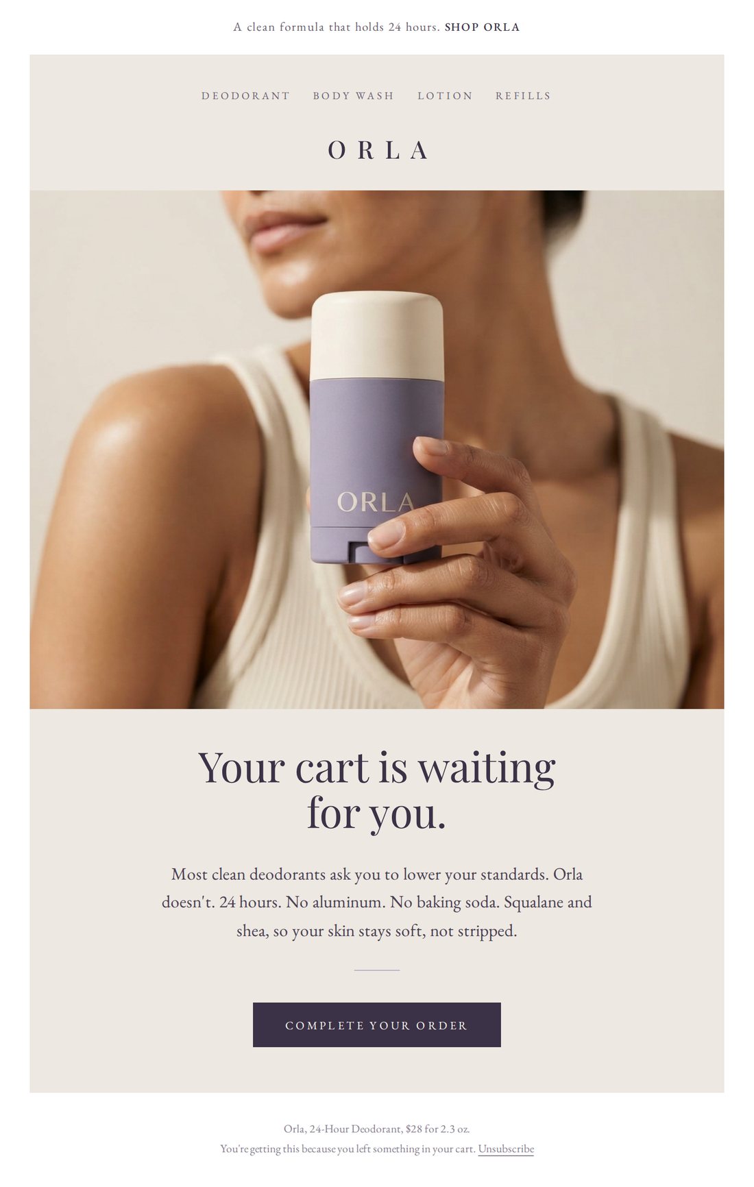 Abandoned cart email on a warm oat background with a close up photograph of a woman holding the lavender deodorant stick, headline reading Your cart is waiting for you, and a Complete your order button