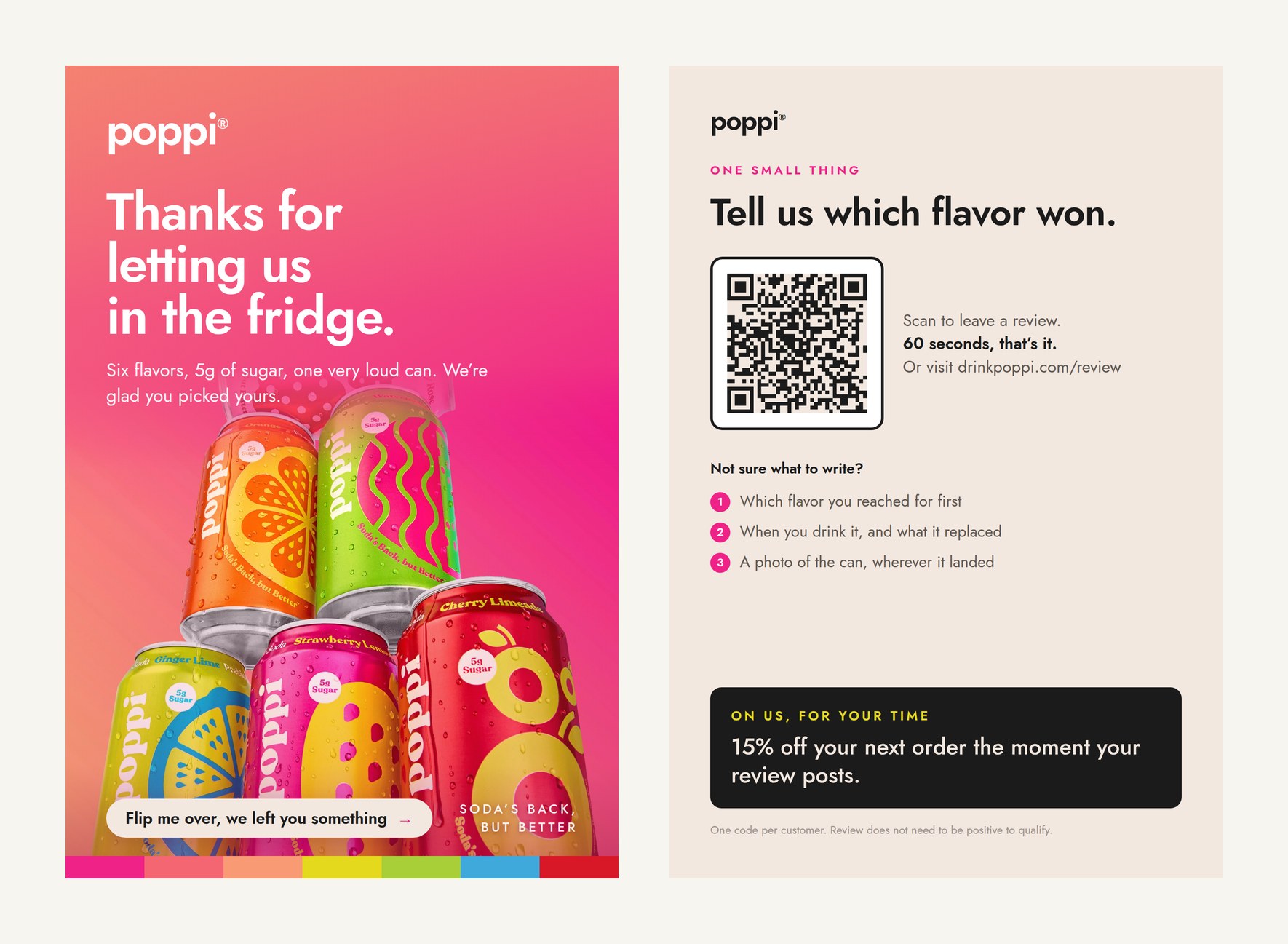Both sides of a packaging insert card. The front is a hot pink gradient with a thank you headline, a product photo of stacked soda cans, and a cream pill reading flip me over we left you something. The back is cream with a single ask, a QR code, three prompt lines, and a discount block at the bottom