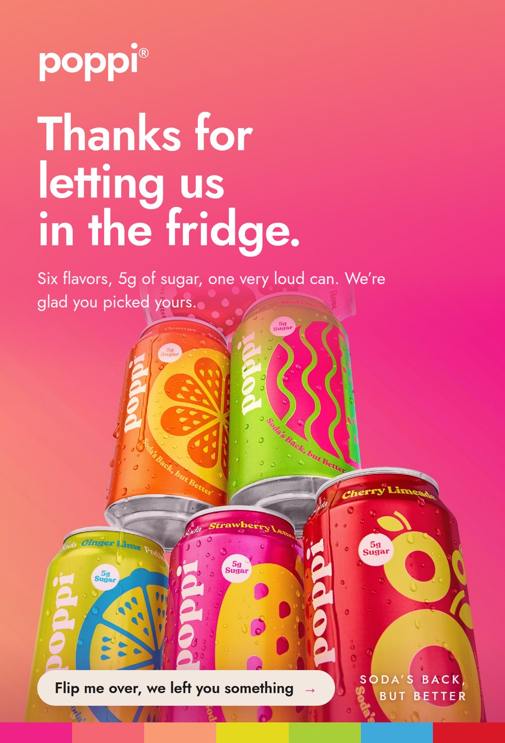 Front of the insert card, hot pink gradient with a thank you headline over a photo of stacked soda cans, and a cream pill at the bottom reading flip me over we left you something
